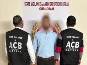 गुरुग्राम में तहसीलदार रिश्वत लेते गिरफ्तार, 2 लाख रुपए लेते एसीबी ने रंगे हाथ पकड़ा